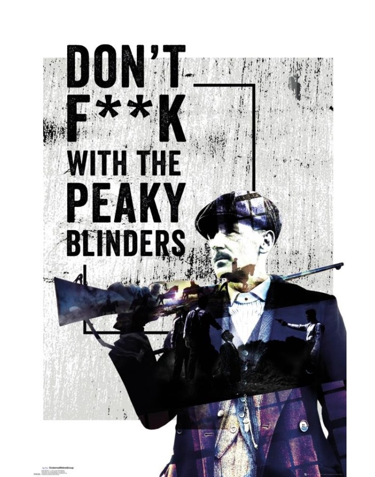 Peaky Blinders Don't F##k With 61 x 91.5cm Maxi Poster