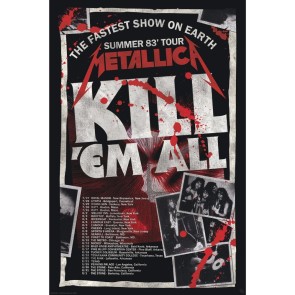 Metallica Kill 'Em All 83 Tour 61 x 91.5cm Maxi Poster