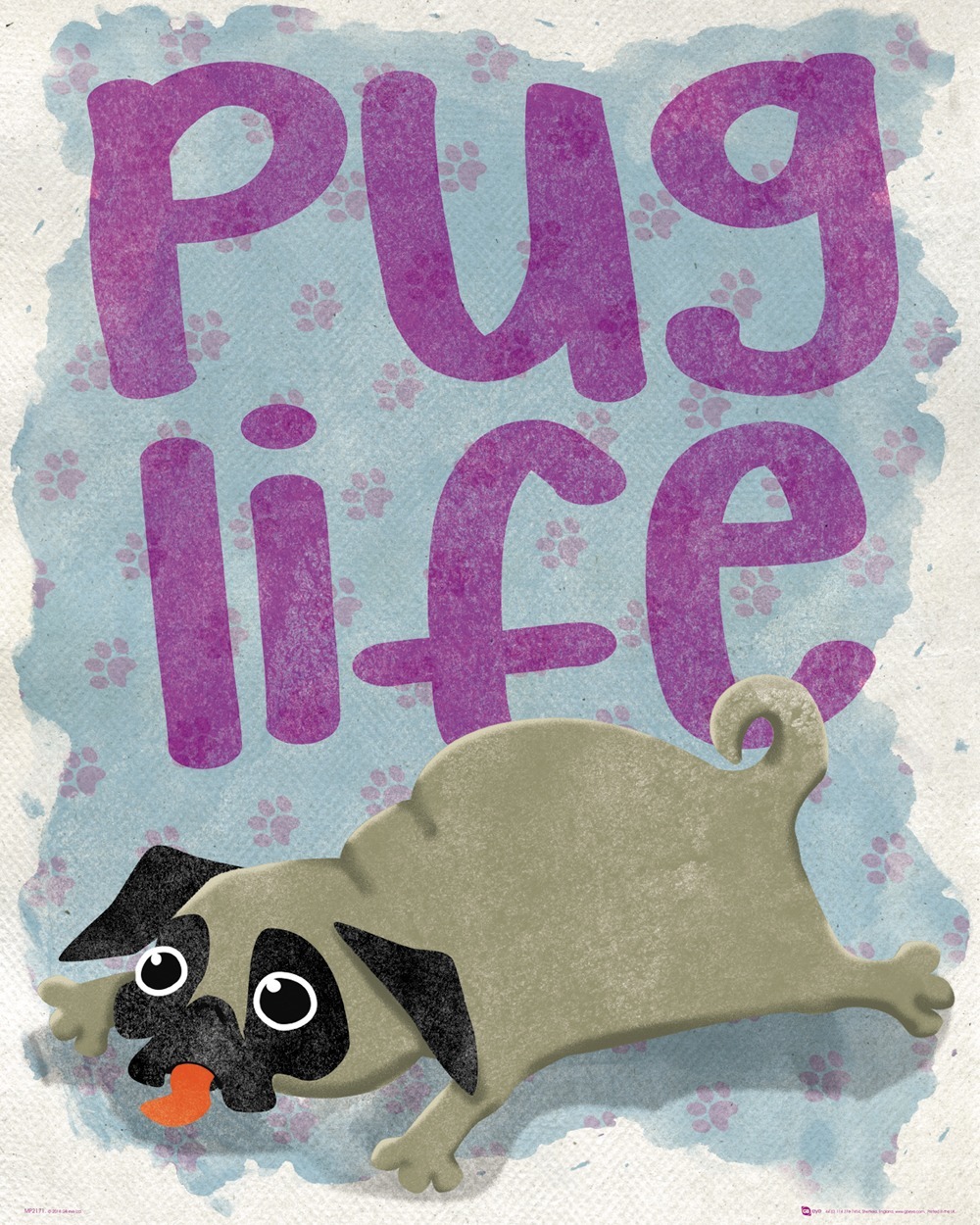 Pug Life Life Mini Poster